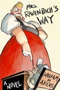 Cover: Mrs. Ravenbach's Way - Regan Arts