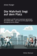 Cover: Die Wahrheit liegt auf dem Platz - Oberauer, J