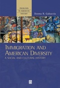 Cover: Immigration and American Diversity - Wiley