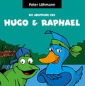 Cover: Die Abenteuer von Hugo und Raphael - Papierfresserchens MTM-Verlag