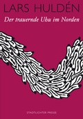 Cover: Der trauernde Uhu im Norden - Stadtlichter Presse