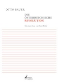 Cover: Die &ouml;sterreichische Revolution - Edition Ausblick