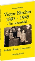 Cover: Victor Kircher 1893-1945 - Ein Lebensbild. - Verlag Rockstuhl