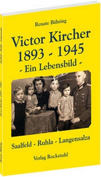 Abbildung von: Victor Kircher 1893-1945 - Ein Lebensbild. - Verlag Rockstuhl