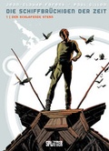 Cover: Schiffbr&uuml;chigen der Zeit, Die - Splitter-Verlag