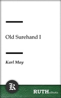 Cover: Old Surehand I - RUTHebooks
