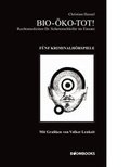 Cover: Bio-&Ouml;ko-Tot! - Edition Posa