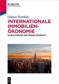 Abbildung von: Internationale Immobilienökonomie - De Gruyter Oldenbourg