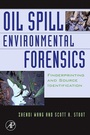 Cover: Oil Spill Environmental Forensics - Academic Press