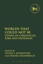 Cover: Worlds that Could Not Be - T.& T.Clark Ltd