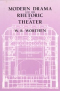 Cover: Modern Drama and the Rhetoric of Theater - University of California Press