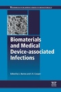 Cover: Biomaterials and Medical Device - Associated Infections - Woodhead Publishing