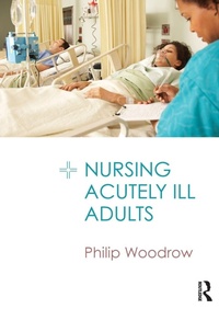 Abbildung von: Nursing Acutely Ill Adults - Routledge
