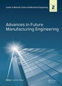 Cover: Advances in Future Manufacturing Engineering - CRC Press