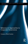 Cover: Behavioural Approaches to Corporate Governance - Routledge
