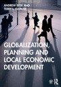 Cover: Globalization, Planning and Local Economic Development - Routledge