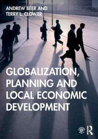 Enlarge image Cover: Globalization, Planning and Local Economic Development - Routledge