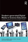 Cover: Student-generated Digital Media in Science Education - Routledge