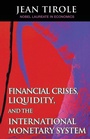 Cover: Financial Crises, Liquidity, and the International Monetary System - Princeton University Press