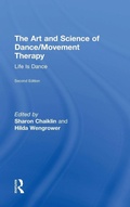 Cover: The Art and Science of Dance/Movement Therapy - Routledge