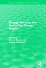 Cover: Energy Security and the Indian Ocean Region - Routledge