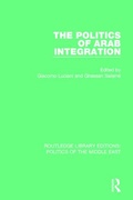 Cover: The Politics of Arab Integration - Routledge