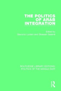 Enlarge image Cover: The Politics of Arab Integration - Routledge