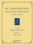 Cover: Mr. Tambourine Man: Seven Poems of Bob Dylan: For Voice and Piano - G. Schirmer, Inc.