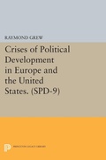 Cover: Crises of Political Development in Europe and the United States. (SPD-9) - Princeton University Press