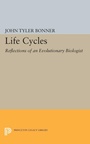 Cover: Life Cycles - Princeton University Press