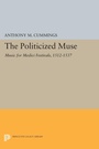 Cover: The Politicized Muse - Princeton University Press