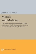 Cover: Morals and Medicine - Princeton University Press