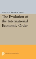 Cover: The Evolution of the International Economic Order - Princeton University Press
