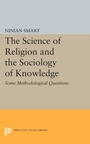 Cover: The Science of Religion and the Sociology of Knowledge - Princeton University Press