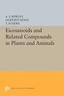 Cover: Eicosanoids and Related Compounds in Plants and Animals - Princeton University Press