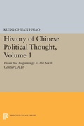 Cover: History of Chinese Political Thought, Volume 1 - Princeton University Press