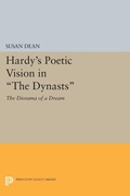 Cover: Hardy's Poetic Vision in The Dynasts - Princeton University Press