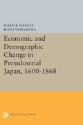 Cover: Economic and Demographic Change in Preindustrial Japan, 1600-1868 - Princeton University Press