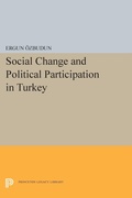 Cover: Social Change and Political Participation in Turkey - Princeton University Press