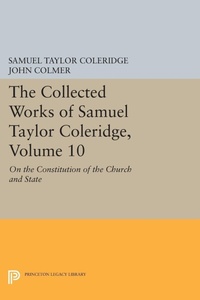 Enlarge image Cover: The Collected Works of Samuel Taylor Coleridge, Volume 10 - Princeton University Press
