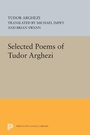 Cover: Selected Poems of Tudor Arghezi - Princeton University Press