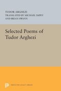 Cover: Selected Poems of Tudor Arghezi - Princeton University Press