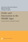Cover: Order and Innovation in the Middle Ages - Princeton University Press