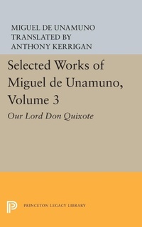 Abbildung von: Selected Works of Miguel de Unamuno, Volume 3 - Princeton University Press
