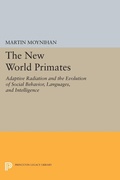 Cover: The New World Primates - Princeton University Press
