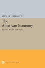 Cover: The American Economy - Princeton University Press