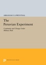 Cover: The Peruvian Experiment - Princeton University Press