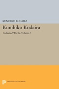 Cover: Kunihiko Kodaira, Volume I - Princeton University Press