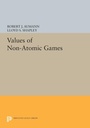 Cover: Values of Non-Atomic Games - Princeton University Press