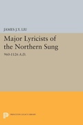 Cover: Major Lyricists of the Northern Sung - Princeton University Press